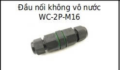 Đầu nối không vô nước WC-2P-M16